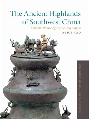 cover image of The Ancient Highlands of Southwest China